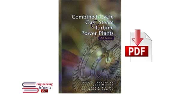 Combined-cycle gas & steam turbine power plants 2nd edition by Rolf Kehlhofer