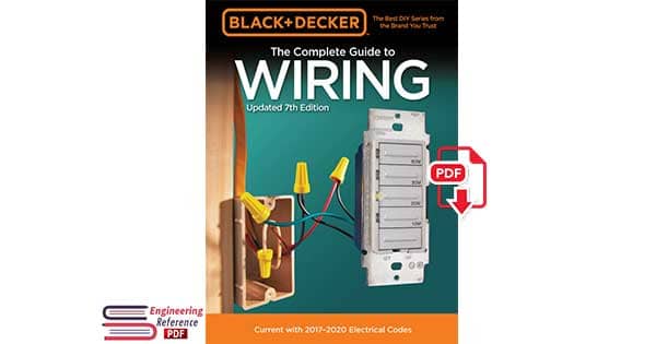 The Complete Guide to Wiring: Current with 2017-2020 Electrical Codes, Updated 7th Edition pdf 