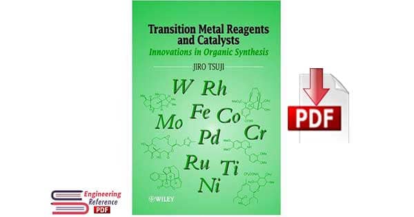 Transition Metal Reagents and Catalysts, Innovations in Organic Synthesis By Jiro Tsuji