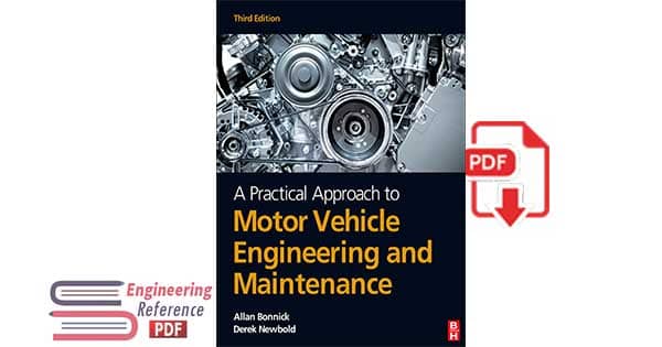 A Practical Approach to Motor Vehicle Engineering and Maintenance, 3rd Edition by Allan Bonnick