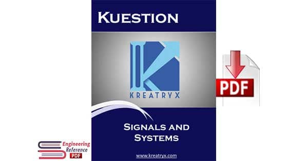 Signals and Systems Kuestion (Electrical Engineering) MCQs 