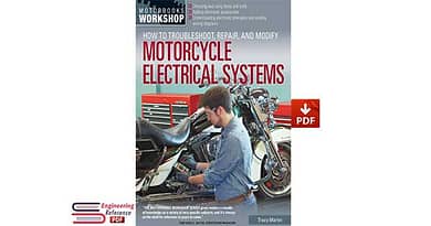 How to Troubleshoot, Repair, and Modify Motorcycle Electrical Systems By Tracy Martin
