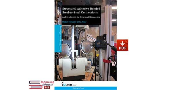 Structural Adhesive Bonded Steel-to-Steel Connections an Introduction for Structural Engineering Master Thesis PDF