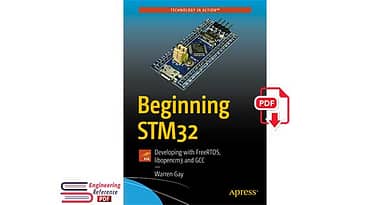 Download Beginning STM32 Developing with FreeRTOS, libopencm3 and GCC GCC by Warren Gay in free pdf format.