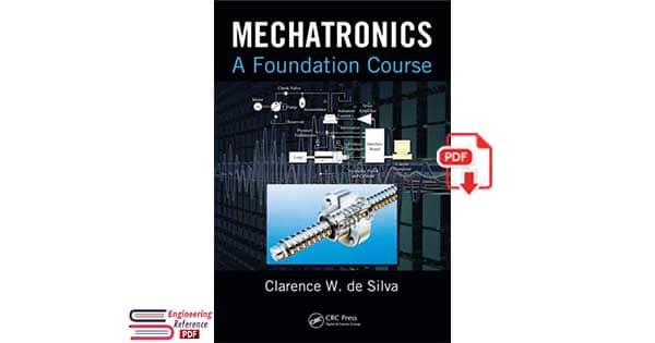 Mechatronics: A Foundation Course 1st Edition