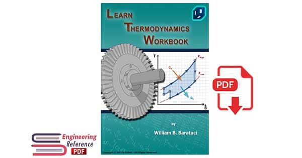 Introduction to Engineering Thermodynamics 4th Edition 2014 LearnThermo By William B. Baratuci.