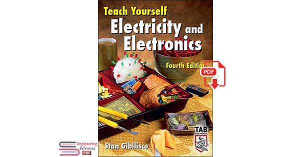 Teach Yourself Electricity and Electronics Fourth Edition By Stan Gibilisco