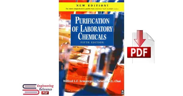 Purification of Laboratory Chemicals 5th Edition by W.L.F. Armarego, Christina Chai, W.L.F. Armarego