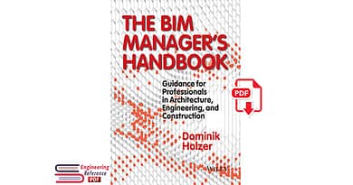 The BIM Managers Handbook by Dominik Holzer pdf