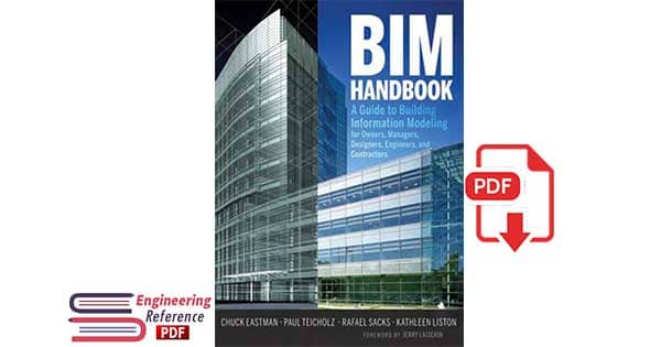 BIM Handbook A Guide to Building Information Modeling for Owners, Managers, Designers, Engineers, and Contractors.