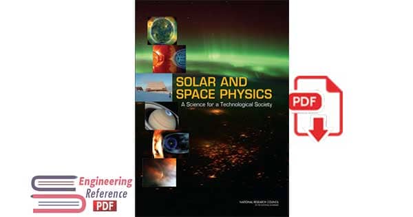 Solar and Space Physics: A Science for a Technological Society