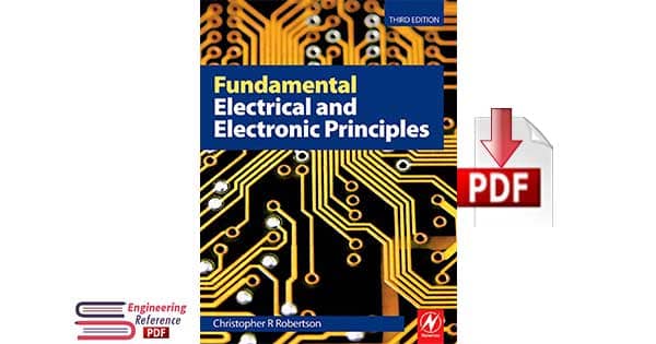 Fundamental Electrical and Electronic Principles, Third Edition by C R Robertson 