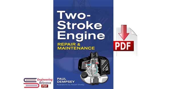  Two-Stroke Engine Repair and Maintenance by Paul Dempsey pdf download