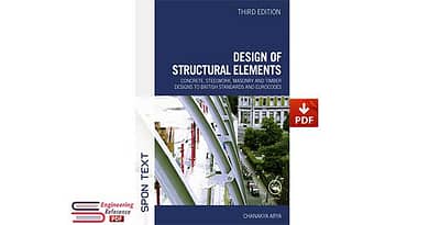 Design of Structural Elements Concrete, Steelwork, Masonry and Timber Designs to British Standards PDF