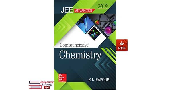 Comprehensive Chemistry for JEE Advanced 2019 by KL Kapoor