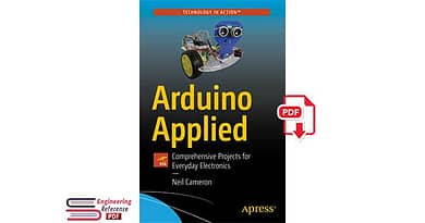 Arduino Applied: Comprehensive Projects for Everyday Electronics PDF