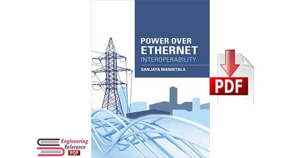 Power over Ethernet Interoperability by Sanjaya Maniktala 