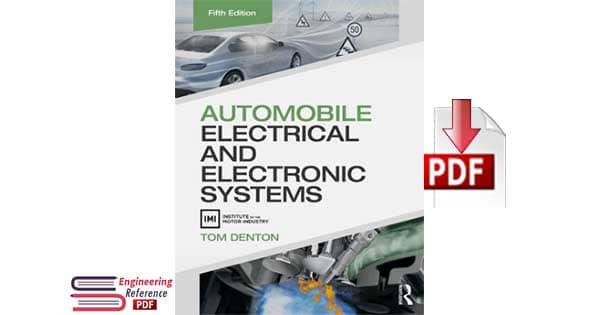 Automobile Electrical and Electronic Systems Fifth Edition By Tom Denton