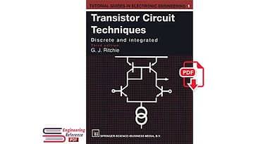 Transistor Circuit Techniques: discrete and integrated, Third edition