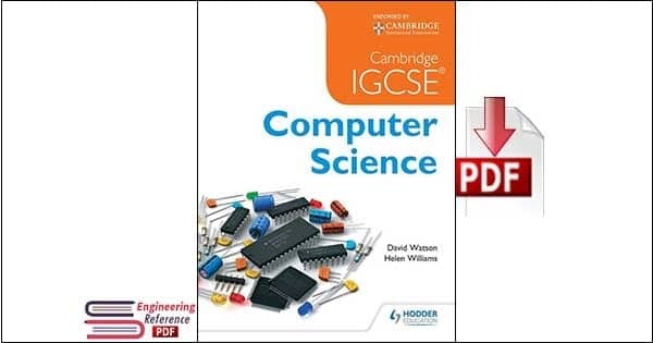 Cambridge IGCSE Computer Science By David Watson and Helen Williams pdf download