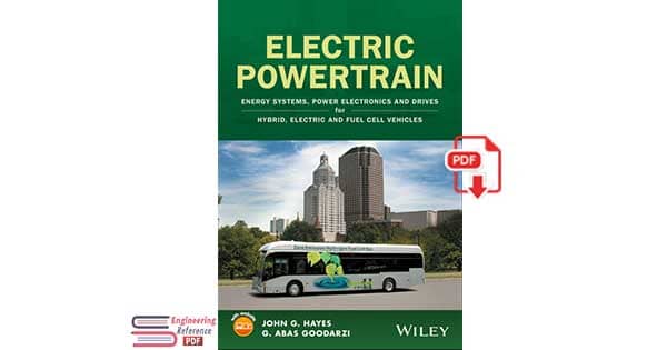 Electric Powertrain  Energy Systems, Power Electronics and Drives for Hybrid, Electric and Fuel Cell Vehicles