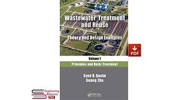 Wastewater Treatment and Reuse, Theory and Design Examples, Volume 1 Principles and Basic Treatment PDF