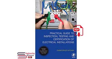 Practical Guide to Inspection, Testing and Certification of Electrical Installations pdf