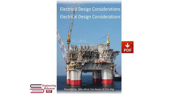Electrical Design Considerations for Offshore Installations Presented by Mike Alford, Stan Beaver and Chris Migl