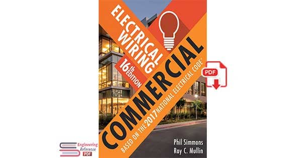 Electrical Wiring Commercial 16th Edition by Phil Simmons and Ray C. Mullin