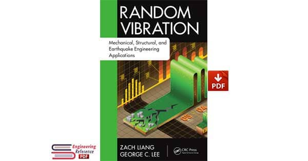 Random Vibration Mechanical Structural And Earthquake Engineering Applications PDF 