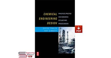 Chemical Engineering Design Principles Practice and Economics of Plant and Process Design